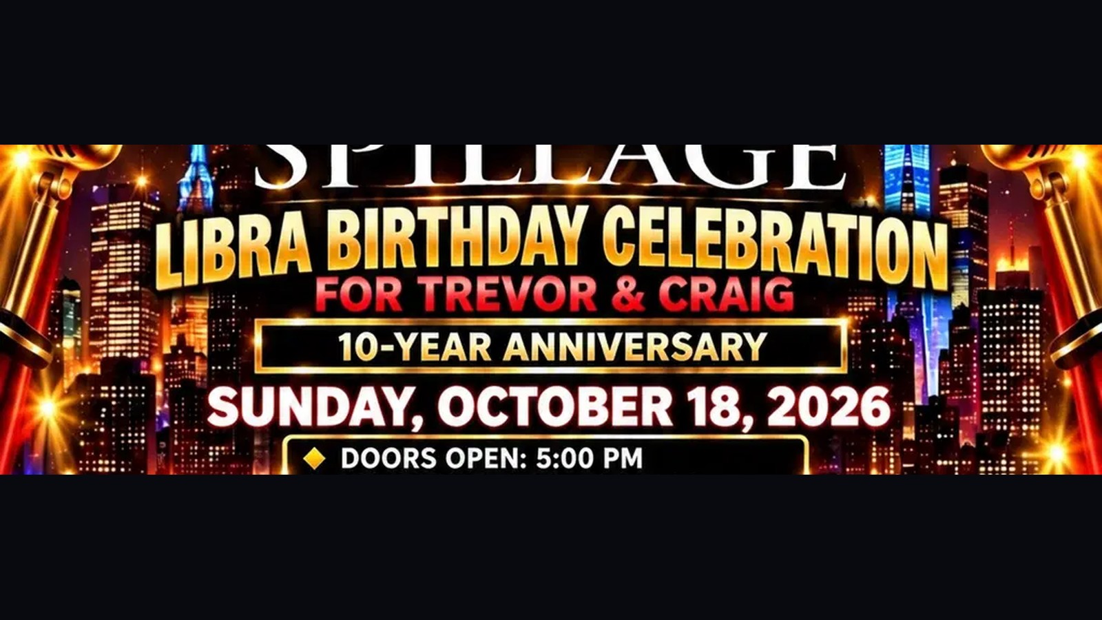 Comedy Spillage group night out: Libra birthday celebration for Trevor and Craig with doors, showtime and DJ after-party times